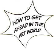 How to get ahead in the art world